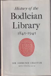 cover of History Of The Bodleian Library 1845-1945