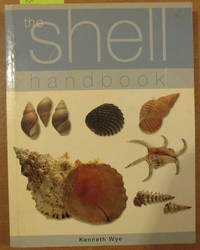 Shell Handbook, The by Wye, Kenneth - 2005