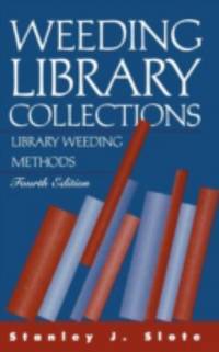 Weeding Library Collections: Library Weeding Methods