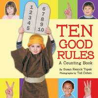 Ten Good Rules: A Ten Commandments Counting Book