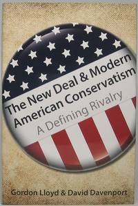 image of The New Deal & Modern American Conservatism: A Defining Rivalry