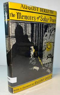 The Memoirs of Solar Pons (Signed First Edition) by Derleth, August - 1951