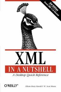 XML in a Nutshell : A Desktop Quick Reference