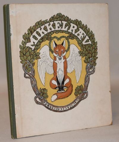 Mikkel Ræv. Historien om hans snuhed og list,…