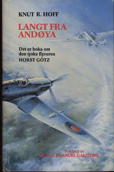 Langt fra Andøya. Boka om den tyske flyveren…
