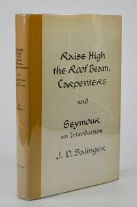 image of Raise High the Roof Beam, Carpenters; and Seymour, An Introduction
