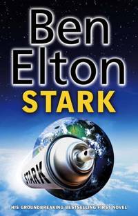 Stark: Satirical Thriller by Elton, Ben