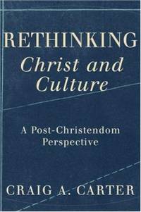 Rethinking Christ and Culture
