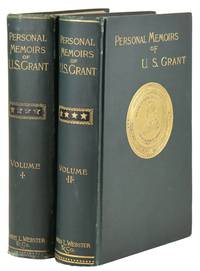 Personal Memoirs of U.S. Grant [Two volume set]