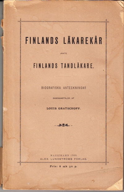Finlands läkarekår. Biografiska anteckningar…