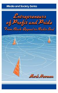 Entrepreneurs of Profit and Pride: From Black-Appeal to Radio Soul
