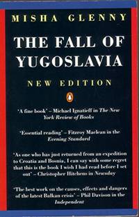 image of The Fall of Yugoslavia: The Third Balkan War