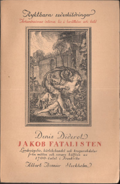 JAKOB FATALISTEN OCH HANS HUSBONDE. Landsvägsliv,…