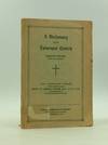 A DICTIONARY OF THE EPISCOPAL CHURCH Compiled from Various Authentic Sources