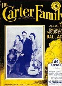 Carter Family Album of Smokey Mountain Ballads No. 3 [Songbook with Uke & Banjo chords)