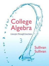 College Algebra : Concepts Through Functions