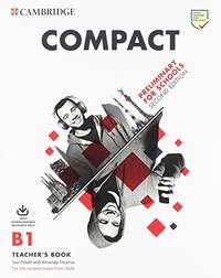 Compact Preliminary for Schools Teacher's Book with Downloadable Class Audio and...