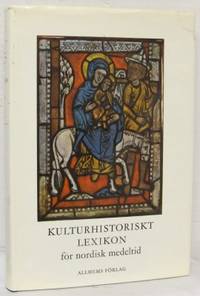 Kulturhistoriskt lexikon för nordisk medeltid…