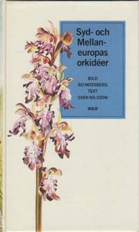 Syd- och Mellaneuropas orkidéer.