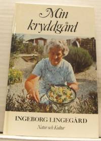 Min kryddgård. Hur man odlar och använder våra…