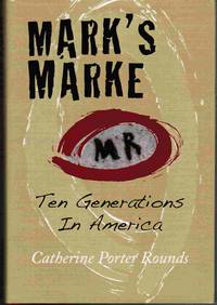 Mark's Marke  Ten Generations in America