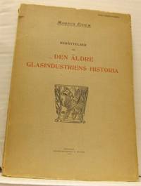 Berättelser ur den äldre glasindustriens…
