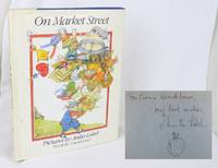 On Market Street (Signed) by Arnold (Illustrated by Anita Lobel) Lobel - Hardcover - Signed - 1981 - from LaCelle Rare Books (SKU: 14237)