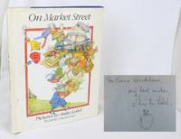 On Market Street (Signed) by Lobel, Arnold (Illustrated by Anita Lobel) - 1981