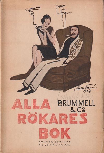 Alla rökares bok. Brummel & C:o. [Utg. av] Holger…