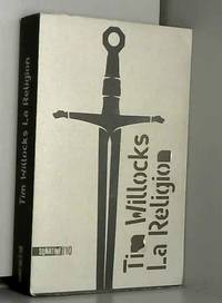 La Religion - collector by Tim WILLOCKS - Paperback - 2018 - from AMMAREAL (SKU: C-440-204)