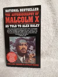 The Autobiography of Malcolm X by Malcolm X; Alex Haley - October 12, 1987