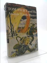cover of Tom Swift and His Atomic Earth Blaster