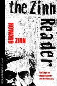 image of The Zinn Reader: Writings on Disobedience and Democracy