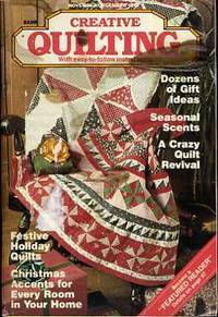 Creative Quilting Magazine (November - December 1987) by Creative Quilting Staff - Paperback - 1987 - from BPC Books (SKU: 14948)