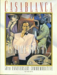 Casablanca: As Time Goes By. 50th Anniversary Commemorative