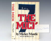 The Mick. by Mantle, Mickey - 1985