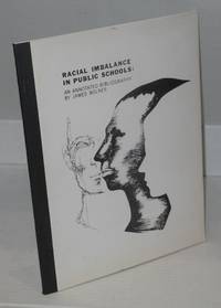 image of Racial imbalance in public schools; a basic annotated bibliography