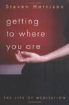 Getting To Where You Are