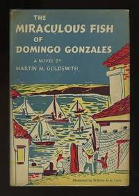 The Miraculous Fish of Domingo Gonzales [*SIGNED*]