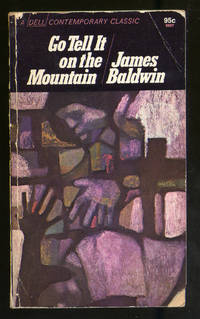 Go Tell It on the Mountain by James BALDWIN - Paperback - 1971 - from Between the Covers- Rare Books, Inc. ABAA (SKU: 318843)