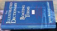 The Illustrated Dictionary of Boating Terms: 2,000 Essential Terms for Sailors and Powerboaters