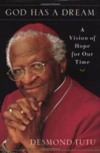 image of God Has a Dream: A Vision of Hope for Our Time