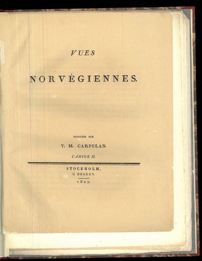 Vues norvégiennes. Publiées par (...). Cahier I - Cahier II. (photo 5)
