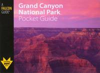 Grand Canyon National Park Pocket Guide