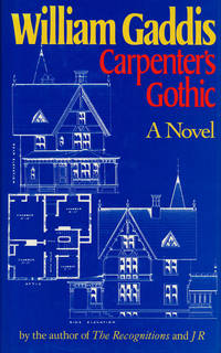 Carpenter&#039;s Gothic by Gaddis, William - 1986