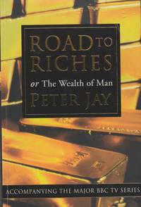 Road to Riches or The Wealth of Man
