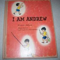I Am Andrew by Florence Schulz - Hardcover - 1969 - from Easy Chair Books (SKU: 157377)