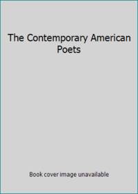 The Contemporary American Poets