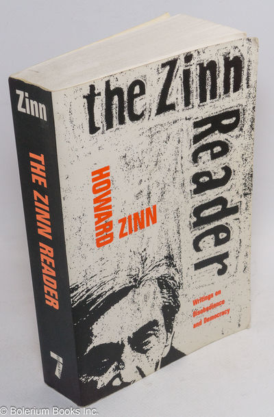 The Zinn reader: writings on disobedience and democracy