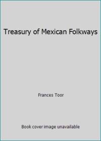 image of Treasury of Mexican Folkways